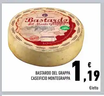Conad Superstore Bastardo del grappa caseificio montegrappa offerta