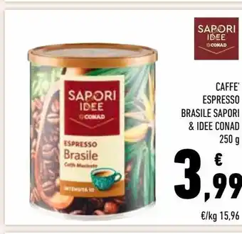 Conad Superstore Caffè espresso brasile sapori&idee conad offerta