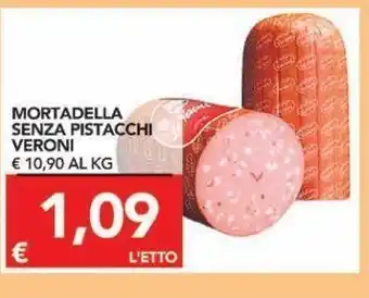 TuoDi Mortadella veroni senza pistacchi l'etto offerta