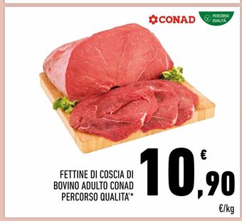 Conad Fettine di coscia di bovino adulto conad percorso qualita'* offerta