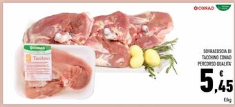 Conad Sovracoscia di tacchino conad percorso qualita' offerta