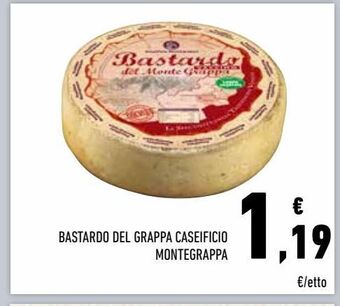 Conad Bastardo del grappa caseificio montegrappa offerta