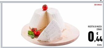 Conad Ricotta di mucca conad offerta
