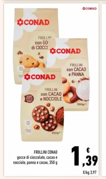 Conad Frollini conad gocce di cioccolato. cacao e nocciole. panna e cacao. 350 g offerta