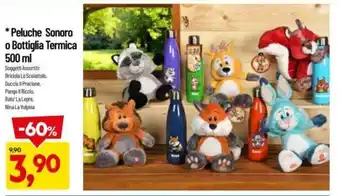 DPiù Peluche Sonoro o Bottiglia Termica 500 ml offerta