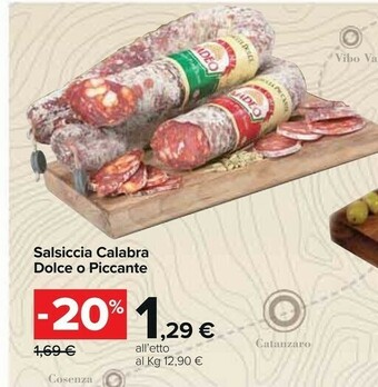 Carrefour Market Madeo Salsiccia Calabra Dolce O Piccante offerta