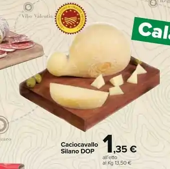 Carrefour Silano Caciocavallo Dop offerta