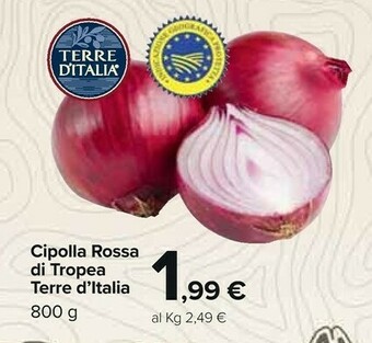 Carrefour Terre d'Italia Cipolla Rossa Di Tropea offerta