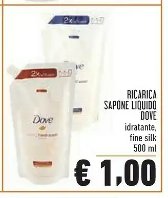 Conad Superstore Dove Ricarica Sapone Liquido Idratante/ Fine Silk offerta