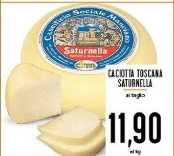Conad Saturnella Caciotta Toscana offerta
