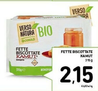 Conad City Conad - Fette Biscottate Kamut Biologiche Verso Natura 315 G(ml) offerta