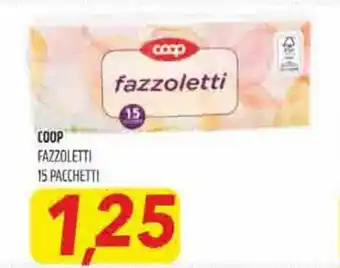 Coop Superstore Coop Fazzoletti 15 pacchetti offerta