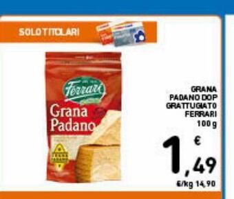 Spazio Conad Grana padano dop grattugiato ferrari offerta