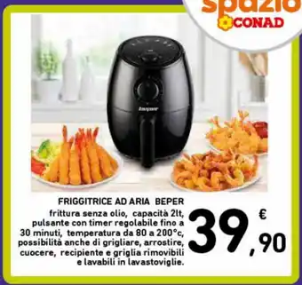 Spazio Conad Friggitrice ad aria beper offerta
