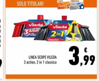 Conad Linea scope vileda 3 action, 2 in 1 classica offerta