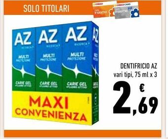 Conad Dentifricio az vari tipi, 75 ml x 3 offerta