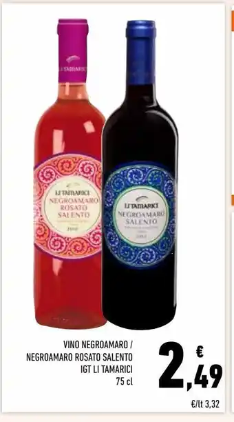 Conad Vino negroamaro/i negroamaro rosato salento igt li tamarici 75 cl offerta