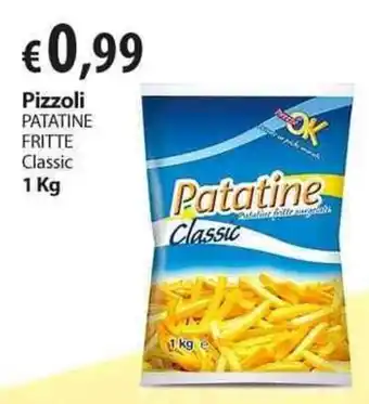 Extra Supermercati Pizzoli Patatine Fritte Classic 1kg offerta
