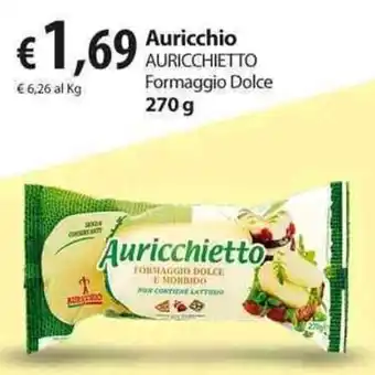 Extra Supermercati Auricchio Auricchietto 270g offerta