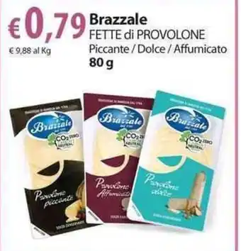 Extra Supermercati Brazzale Fette di Provolone 80g offerta