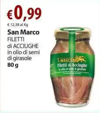 Extra Supermercati San Marco Filetti di Acciughe in olio di semi di girasole 80g offerta