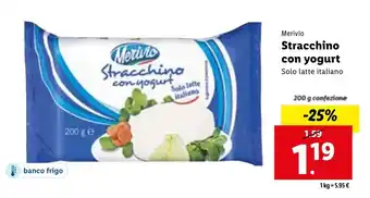 Lidl Merivio Stracchino con yogurt Solo latte Italiano 200 g offerta