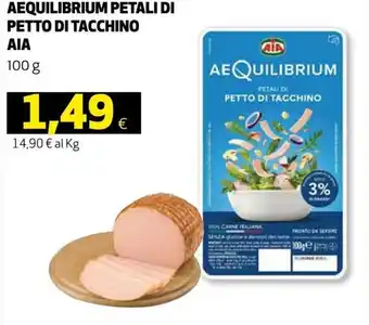 Coop Aia Aequilibrium Petali di Petto di Tacchino 100 g offerta