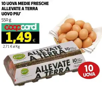 Coop Uovo Piu' 10 Uova Medie Fresche Allevate a Terra offerta