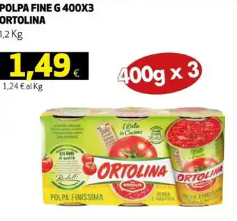 Coop Ortolina Polpa Fine g 400x3 1,2 kg offerta
