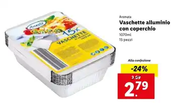 Lidl Aromata Vaschette alluminio con coperchio 1070 ml 15 pezzi offerta