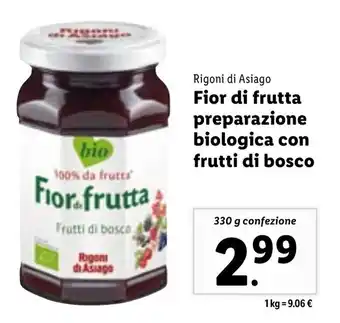 Lidl Rigoni di Asiago Fior di Frutta preparazione biologica con frutti di bosco 330 g confezione offerta