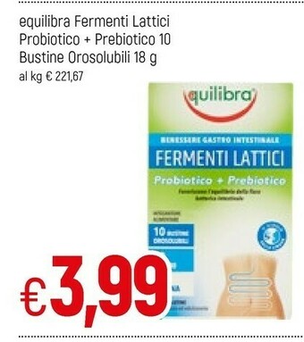 Famila Equilibra Fermenti Lattici Probiotico + Prebiotico 10 Bustine Orosolubili offerta