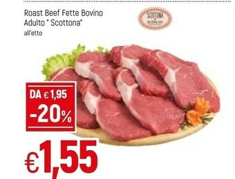 Famila Roast Beef Fette Bovino Adulto offerta