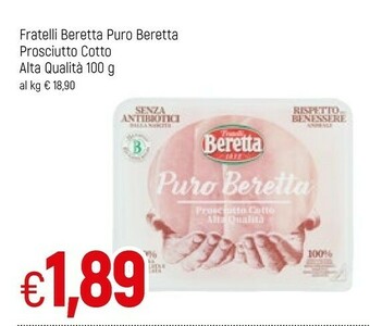 Famila Beretta Prosciutto Cotto Alta Qualità offerta