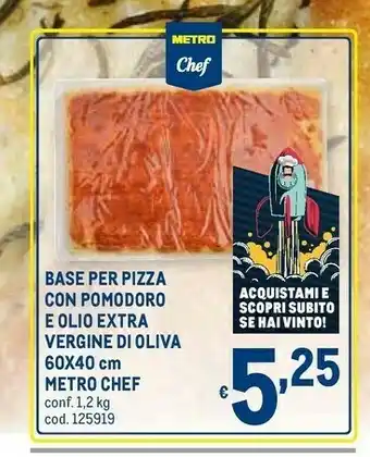 Metro Metro chef Pizza Surgelata offerta