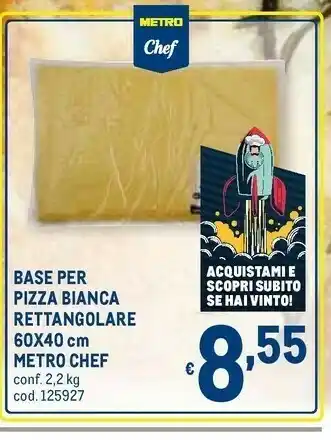 Metro Base per pizza bianca offerta