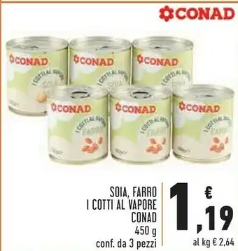Conad Conad Soia/ Farro I Cotti Al Vapore offerta
