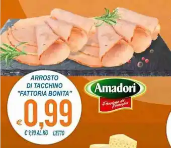 MD Discount Amadori Arrosto di Tacchino Fattoria Bonita offerta