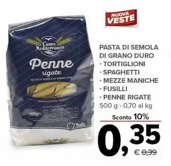Todis Cuore mediterraneo Cuore Mediterraneo - Penne Rigate 66 500 g(ml) offerta