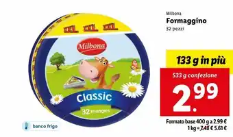 Lidl Formaggini milbona  32pezzi offerta