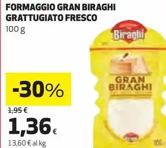 Ipercoop Formaggio gran biraghi grattugiato fresco offerta