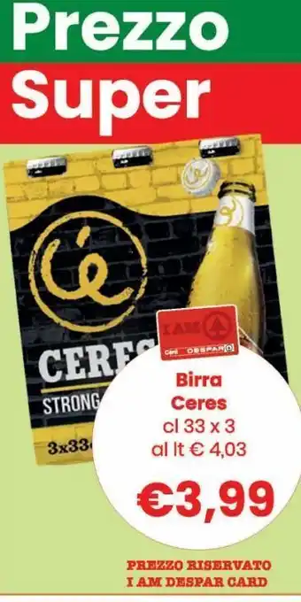 Despar Birra ceres offerta