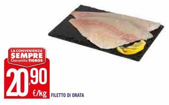 Tigros Filetto di Orata offerta