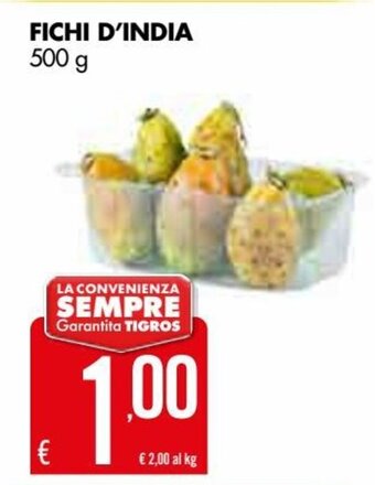 Tigros Fichi d'India 500 g offerta