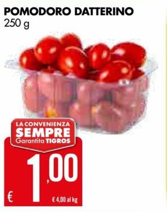 Tigros Pomodoro Datterino 250 g offerta