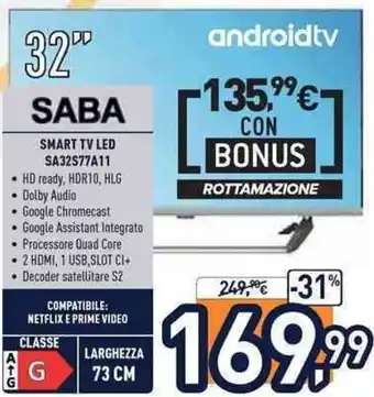 Unieuro Saba Smart Tv Led SA32S77A11 offerta