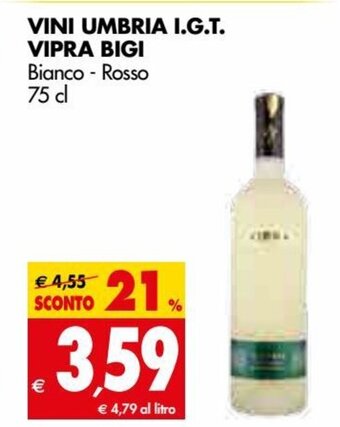 Vini Umbria I.G.T Vipra Bigi Bianco Rosso 75 cl