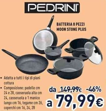 Pedrini Batteria 8 pezzi moon stone plus