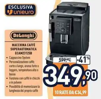 Unieuro DeLonghi Macchina Caffè Superautomatica ECAM23125B offerta