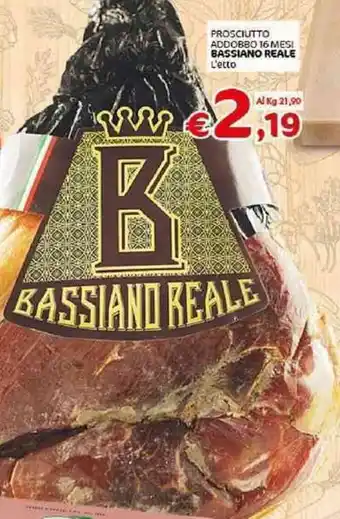 Bassiano Reale Prosciutto Addobbo 16 mesi l'etto